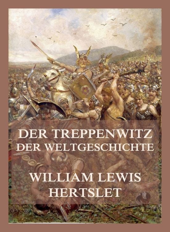 Produktbild: Der Treppenwitz der Weltgeschichte