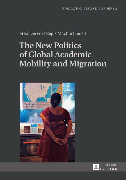 Produktbild: The New Politics of Global Academic Mobility and Migration