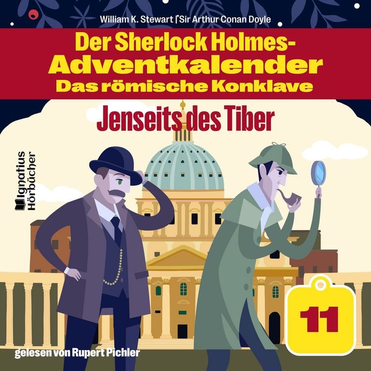 Produktbild: Jenseits des Tiber (Der Sherlock Holmes-Adventkalender - Das r&ouml;mische Konklave, Folge 11)