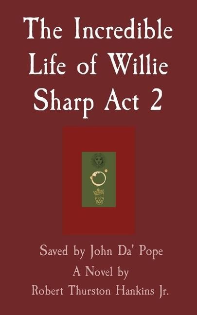 Produktbild: The Incredible Life of Willie Sharp Act 2