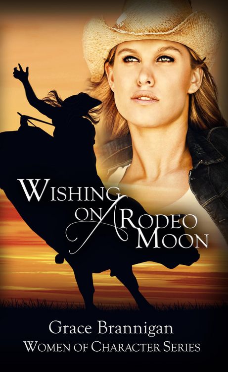 Produktbild: Wishing on a Rodeo Moon (Women of Character, #3)
