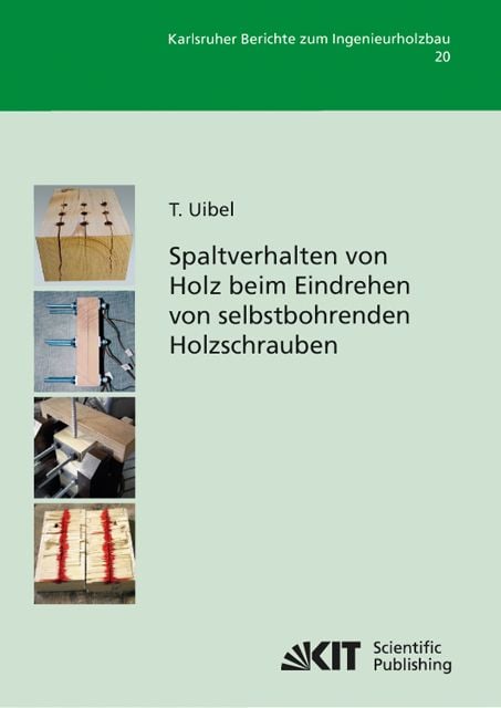 Produktbild: Spaltverhalten von Holz beim Eindrehen von selbstbohrenden Holzschrauben