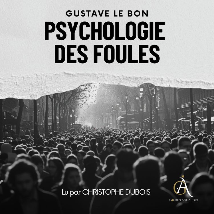 Produktbild: Psychologie des Foules - Livre Audio