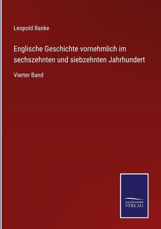 Produktbild: Englische Geschichte vornehmlich im sechszehnten und siebzehnten Jahrhundert