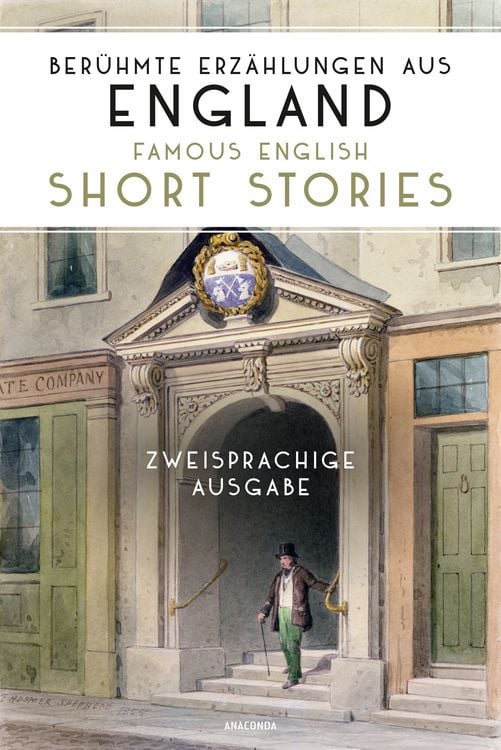 Produktbild: Ber&uuml;hmte Erz&auml;hlungen aus England / Famous English Short Stories. Zweisprachige Ausgabe