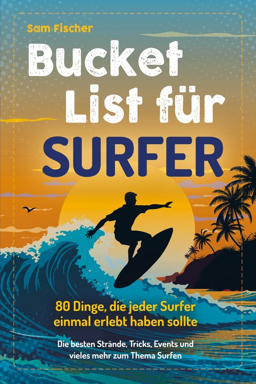 Produktbild: Bucket List f&uuml;r Surfer