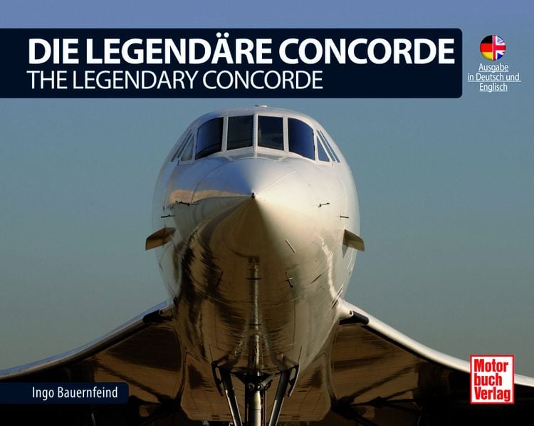 Produktbild: Die Legend&auml;re Concorde/ The Legendary Concorde