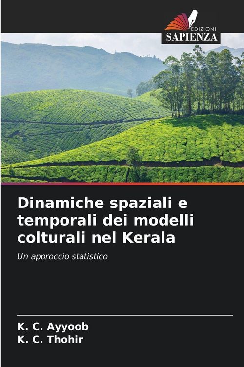 Produktbild: Dinamiche spaziali e temporali dei modelli colturali nel Kerala
