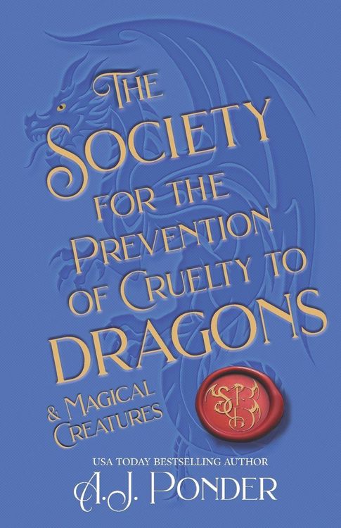 Produktbild: The Society for the Prevention of Cruelty to Dragons & Magical Creatures & Demons
