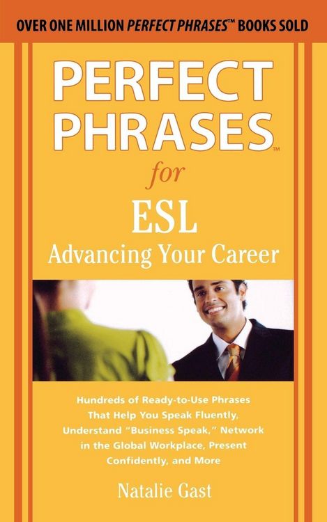 Produktbild: Perfect Phrases for ESL Advancing Your Career