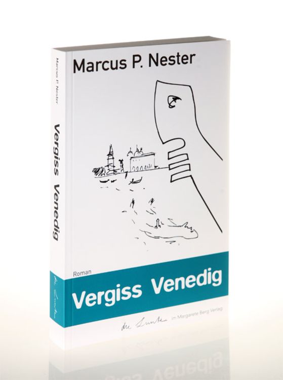 Bild vom Artikel Vergiss Venedig vom Autor Marcus P. Nester