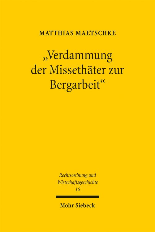 Produktbild: "Verdammung der Misseth&auml;ter zur Bergarbeit"