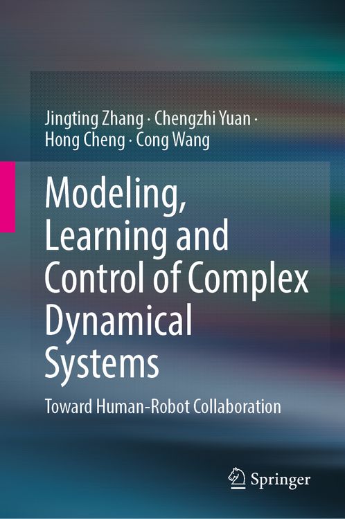 Produktbild: Modeling, Learning and Control of Complex Dynamical Systems