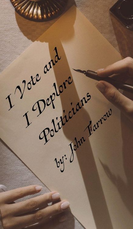 Produktbild: I Vote and I Deplore Politicians