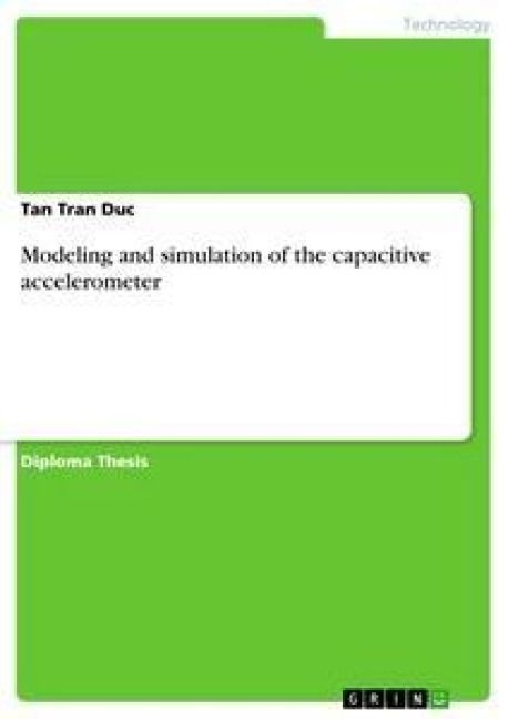 Produktbild: Modeling and simulation of the capacitive accelerometer