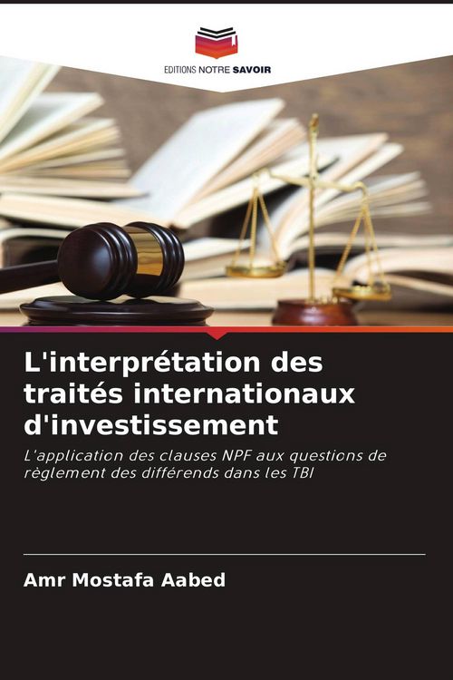 Produktbild: L'interpr&eacute;tation des trait&eacute;s internationaux d'investissement