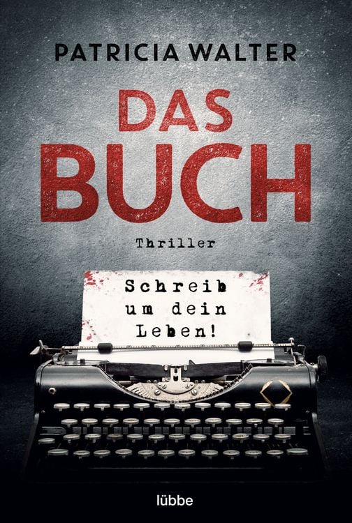 Bild vom Artikel Das Buch - Schreib um dein Leben! vom Autor Patricia Walter