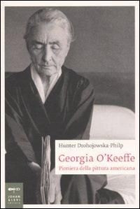 Produktbild: Georgia O'Keeffe. Pioniera della pittura americana