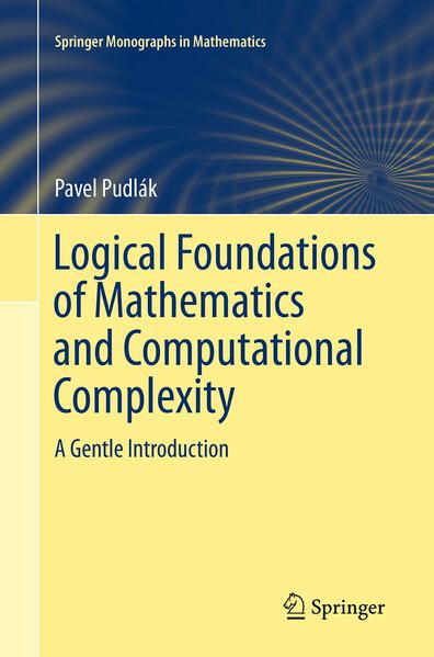 Produktbild: Logical Foundations of Mathematics and Computational Complexity