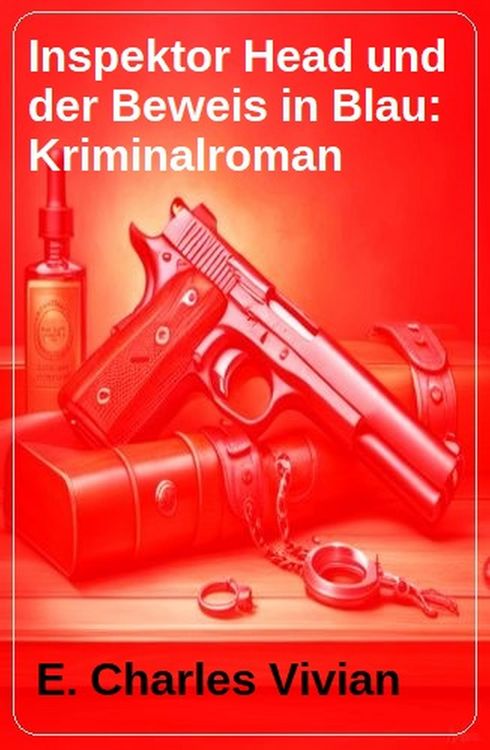 Produktbild: Inspektor Head und der Beweis in Blau: Kriminalroman