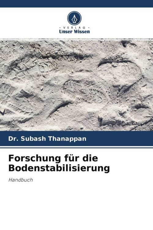 Produktbild: Forschung f&uuml;r die Bodenstabilisierung