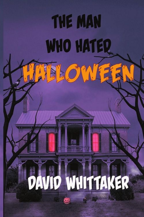 Produktbild: The Man Who Hated Halloween