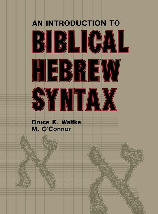 Produktbild: Introduction to Biblical Hebrew Syntax
