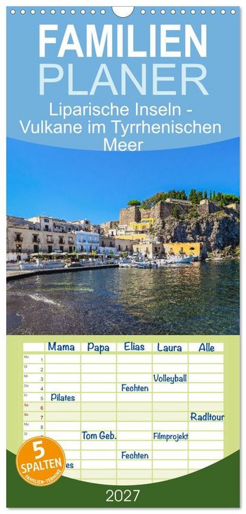 Produktbild: Familienplaner 2027 - Liparische Inseln - Vulkane im Tyrrhenischen Meer mit 5 Spalten (Wandkalender, 21 x 45 cm) CALVENDO