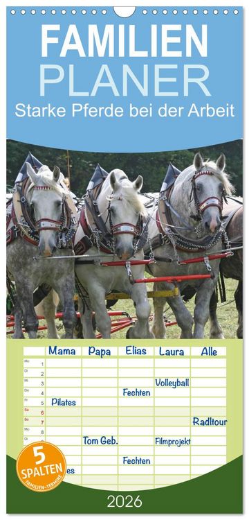 Produktbild: Familienplaner 2026 - Starke Pferde bei der Arbeit mit 5 Spalten (Wandkalender, 21 x 45 cm) CALVENDO