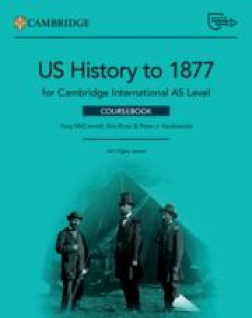 Produktbild: Cambridge International as Level Us History to 1877 Coursebook with Digital Access (2 Years)