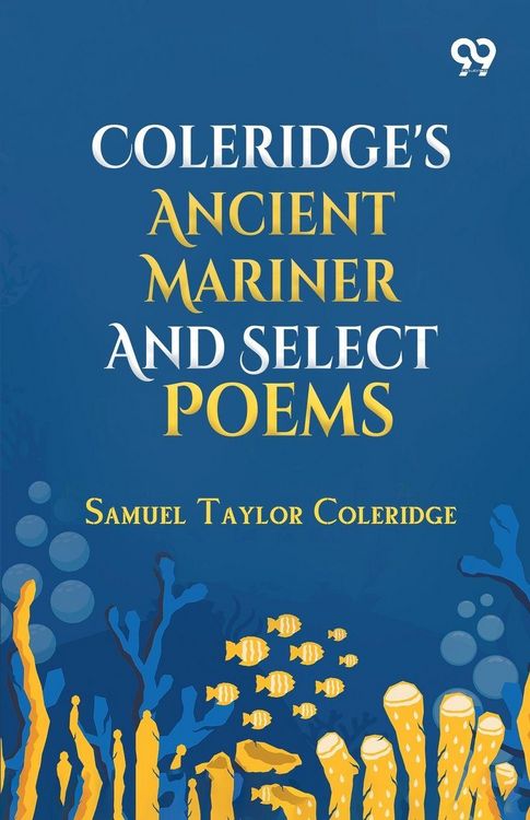 Produktbild: Coleridge's Ancient Mariner And Select Poems