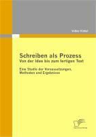 Produktbild: Schreiben als Prozess: Von der Idee bis zum fertigen Text