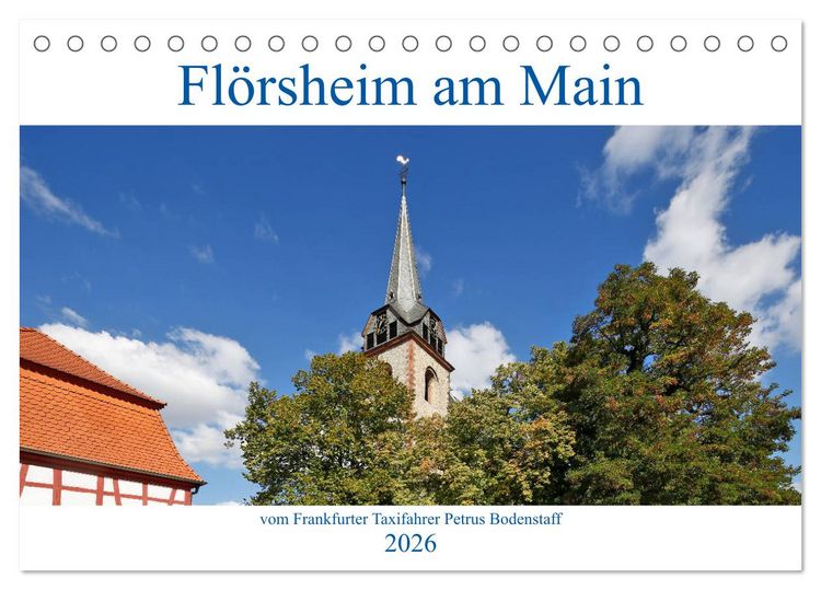 Produktbild: Fl&ouml;rsheim am Main vom Frankfurter Taxifahrer Petrus Bodenstaff (Tischkalender 2026 DIN A5 quer), CALVENDO Monatskalender