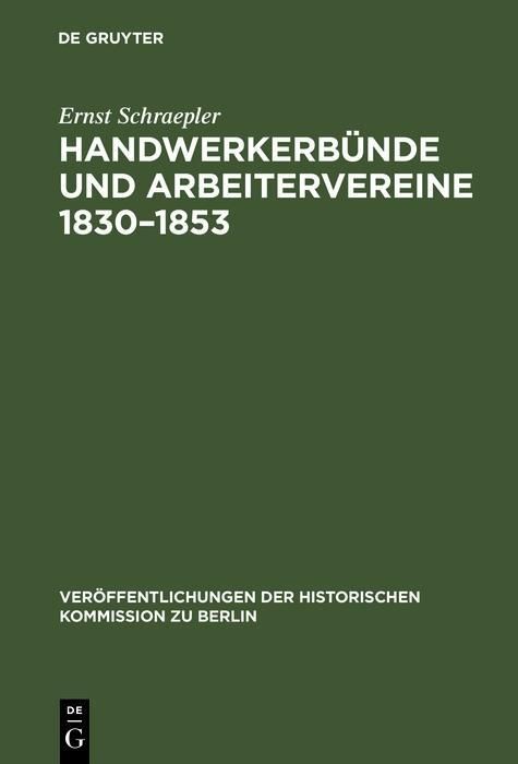 Produktbild: Handwerkerb&uuml;nde und Arbeitervereine 1830-1853