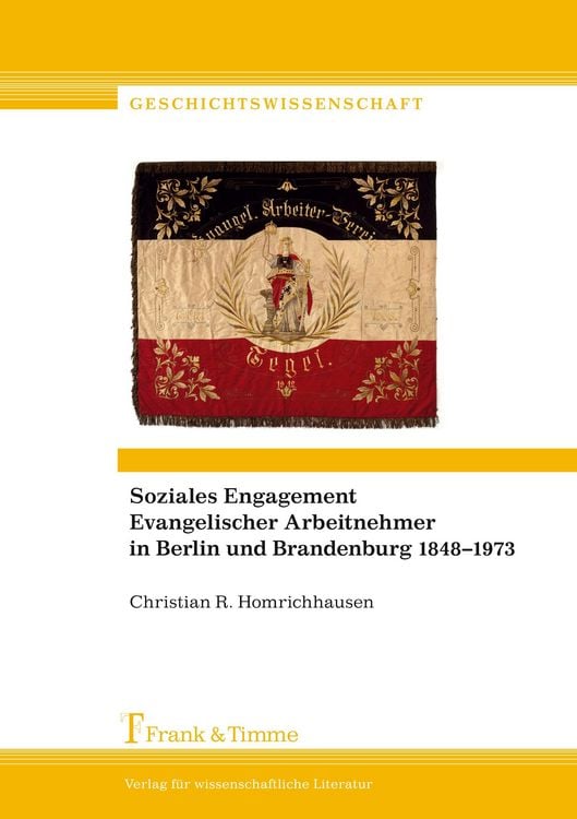 Produktbild: Soziales Engagement Evangelischer Arbeitnehmer in Berlin und Brandenburg 1848&ndash;1973