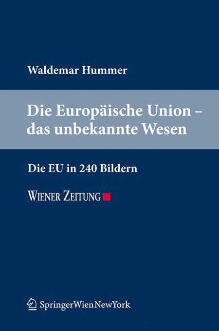 Produktbild: Die Europ&auml;ische Union - das unbekannte Wesen