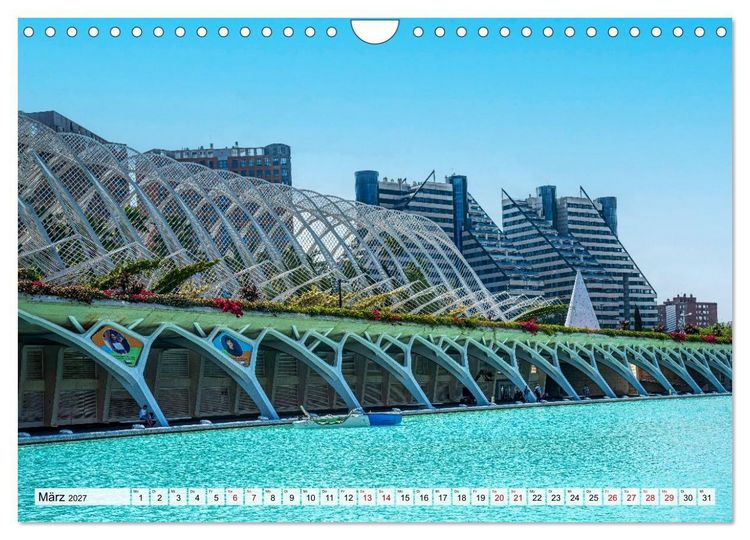 Produktbild: Valencia - Stadt der K&uuml;nste und der Wissenschaft (Wandkalender 2027 DIN A4 quer), CALVENDO Monatskalender