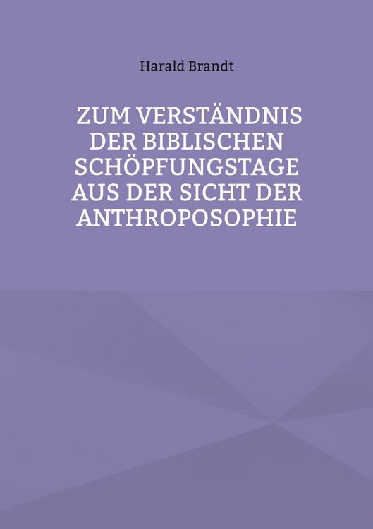 Produktbild: Zum Verst&auml;ndnis der biblischen Sch&ouml;pfungstage aus der Sicht der Anthroposophie