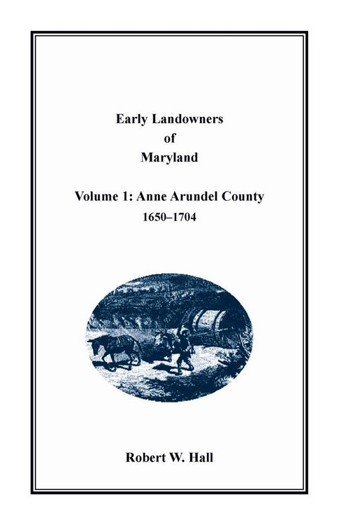 Produktbild: Early Landowners of Maryland, Volume 1