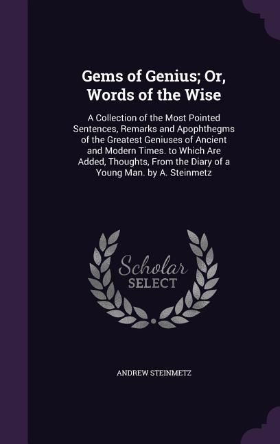 Produktbild: Gems of Genius; Or, Words of the Wise
