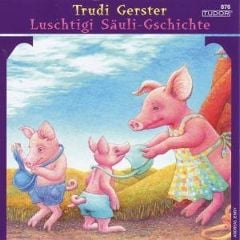 Produktbild: Luschtigi Säuli-Gschichte