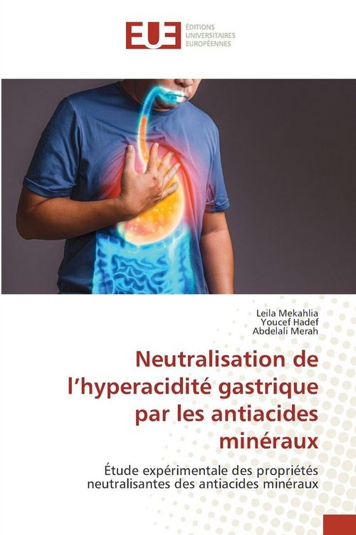 Produktbild: Neutralisation de l'hyperacidit&eacute; gastrique par les antiacides min&eacute;raux