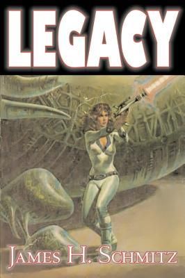 Produktbild: Legacy by James H. Shmitz, Science Fiction, Adventure, Space Opera