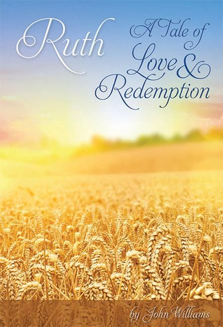 Produktbild: Ruth - A Tale of Love and Redemption
