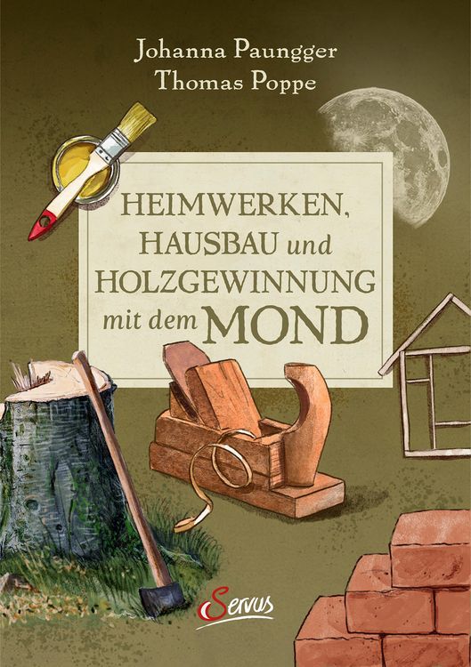 Produktbild: Heimwerken, Hausbau und Holzgewinnung mit dem Mond