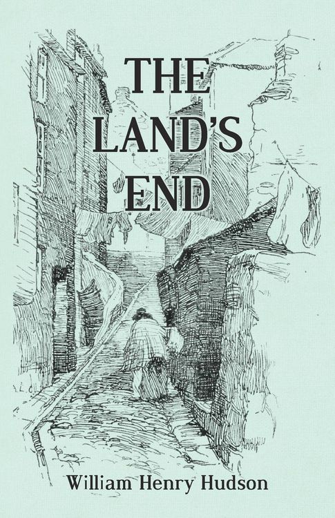 Produktbild: The Land's End - A Naturalist's Impressions In West Cornwall, Illustrated