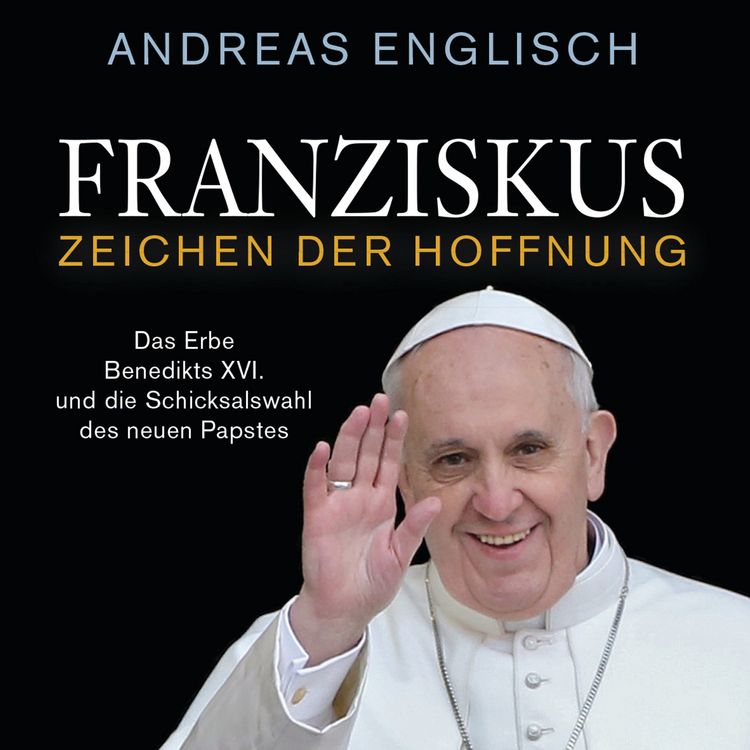 Produktbild: Franziskus - Zeichen der Hoffnung