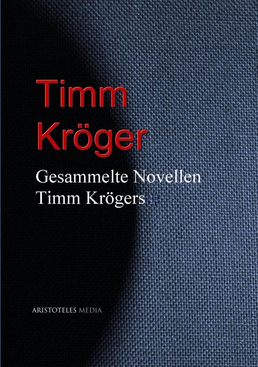 Produktbild: Gesammelte Novellen Timm Kr&ouml;gers