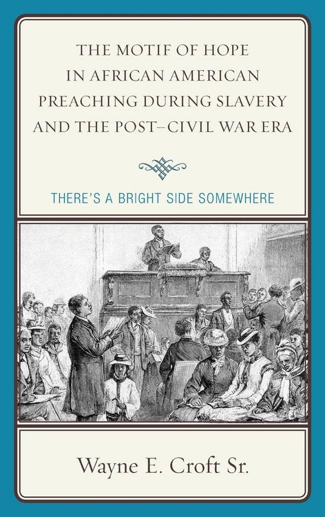 Produktbild: Motif of Hope in African American Preaching during Slavery and the Post-Civil War Era