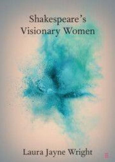 Produktbild: Shakespeare's Visionary Women